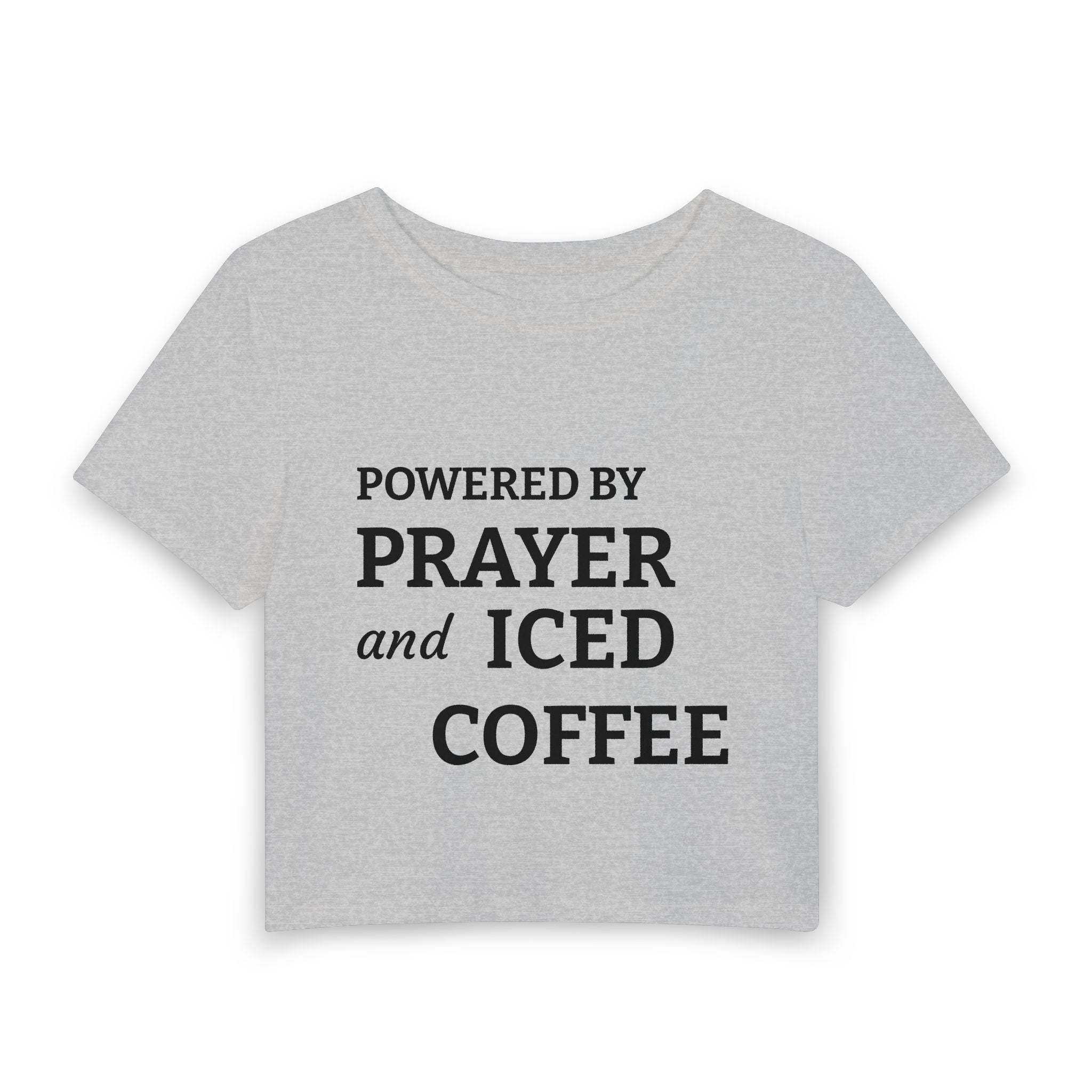 Powered By Prayer And Iced Coffee Women's Baby Tee