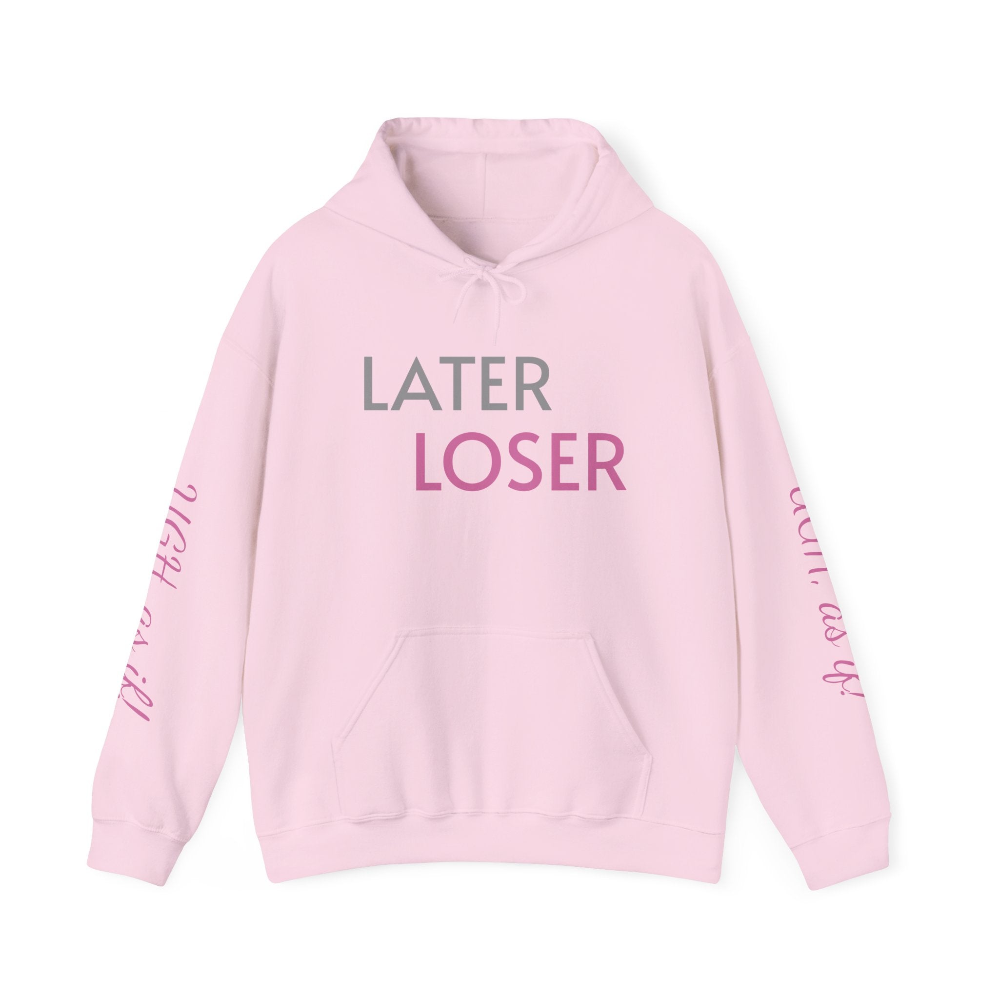 LATER LOSER Unisex Heavy Blend™ Hooded Sweatshirt