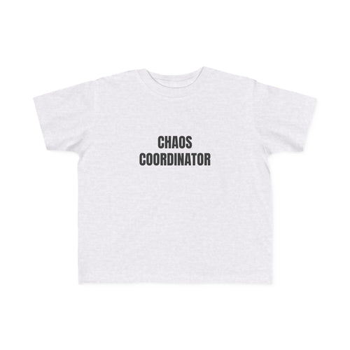 Chaos Coordinator Toddler's Tee