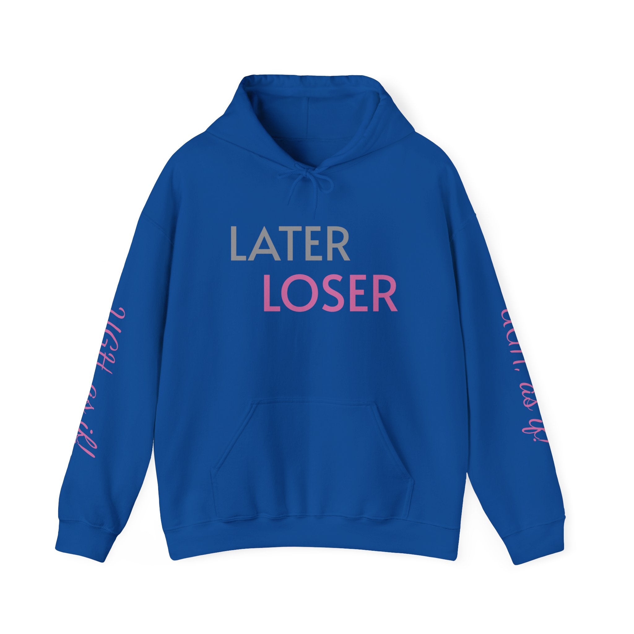 LATER LOSER Unisex Heavy Blend™ Hooded Sweatshirt