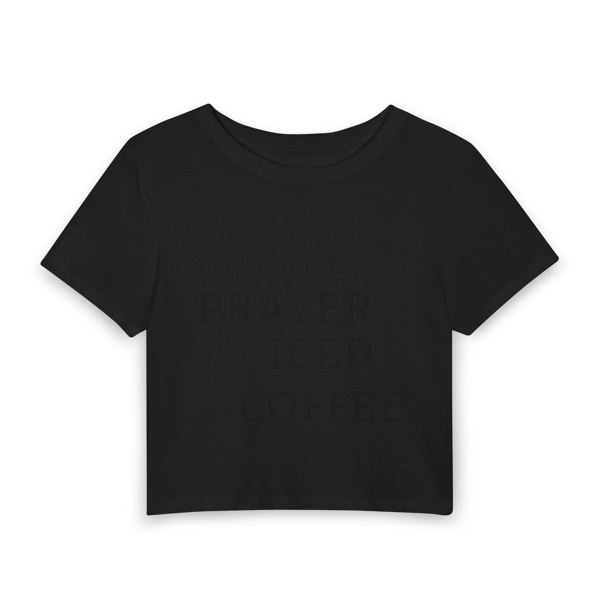 Powered By Prayer And Iced Coffee Women's Baby Tee